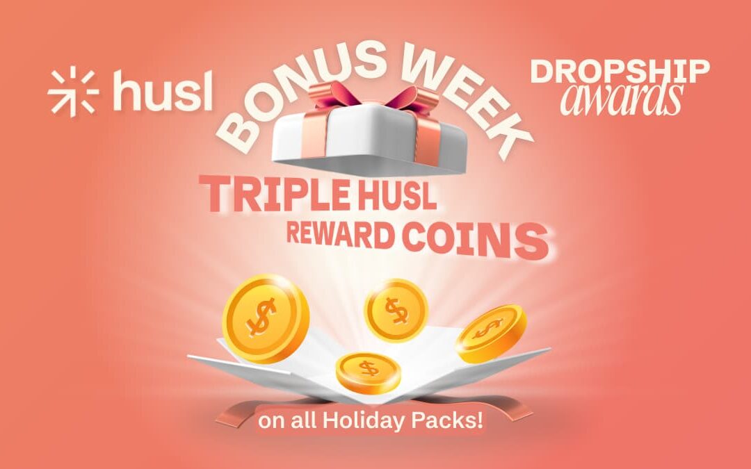 Triple Your HUSL Reward Coins – Bonus Week Starts Now