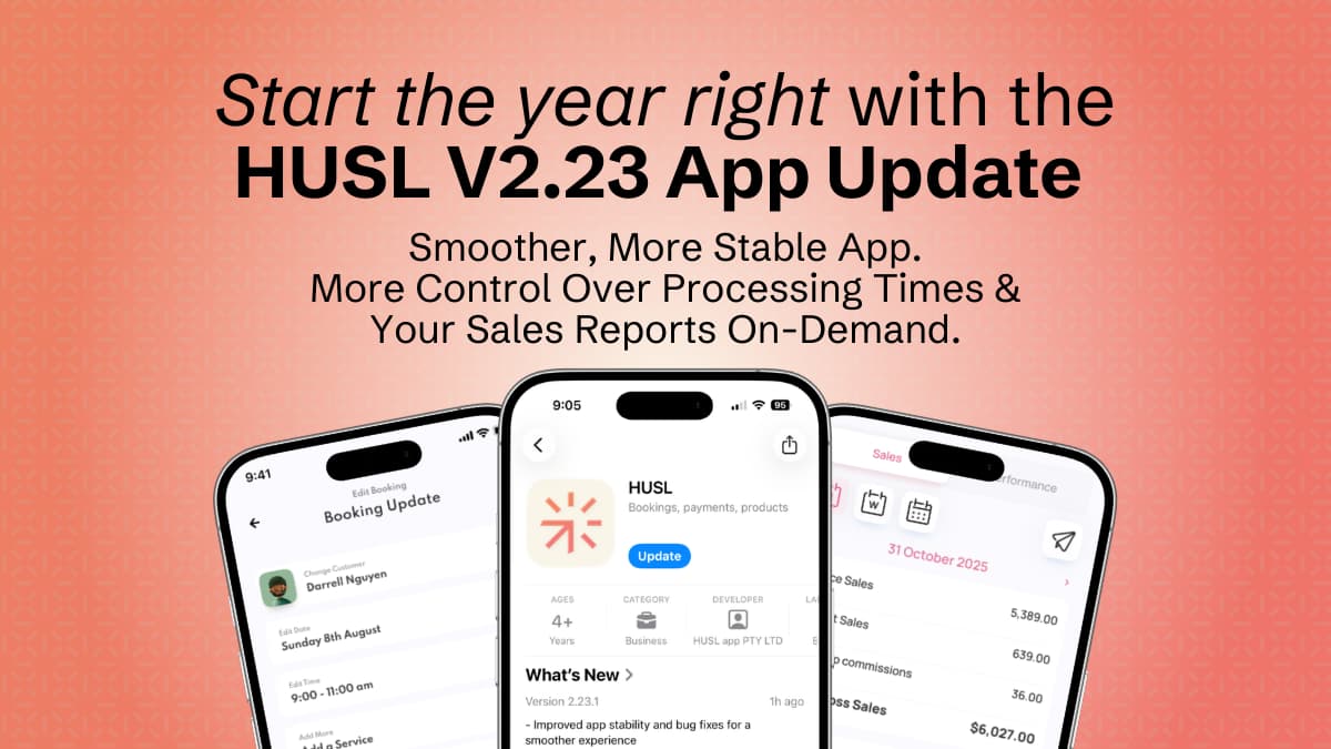 New HUSL App Update v2.23 Smarter Timing_Reports for Stylists