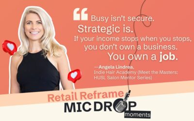 “Fully Booked ≠ Future-Proof” – Angela Rose, Indie Hair Academy