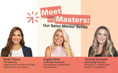 Meet the Masters: The Salon Mentor Series Is Here